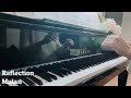 Reflection - Mulan OST Piano Cover 花木蘭主题曲