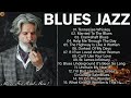 Best Blues Jazz 2024 | Beautilful Relaxing Blues Jazz Music | Top Blues Music Playlist