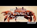 Montreal is gone