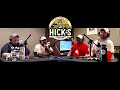 Tales from the Hicks - Episode 19 - 