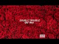 Okot Mark - Double Trouble (Official Audio)