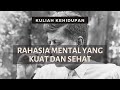 Rahasia Mental Yang Kuat dan Sehat