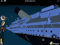 The Sinking Of The Roblox Titanic!!!!!!!!
