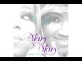 Mary Mary - Walking