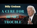 Billy Garham_A Cure for Heart Trouble.