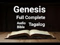 Genesis Full Complete ( Tagalog Audio Bible )