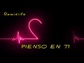 Remisiito - Pienso en ti (official music)