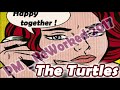 The Turtles - Happy together - PM_ReWorked 2017