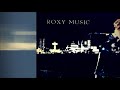 Roxy Music - For Your Pleasure 1973 (Full Album) [Part One] 1