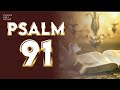 PSALM 91: VERY POWERFUL PRAYER.@PSALM91DAILYPRAYER