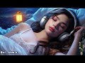 Stop Overthinking With Relaxing Sleep Music🌙Piano Music Help Deep Sleep | Soft Music