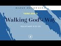 Walking God’s Way – Daily Devotional
