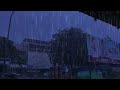 Heavy rain and Thunder storm Ambience to sleep, Sleep instantly and relieve stress with sound rain