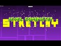 [2.2] Stretchy by Me - Geometry Dash
