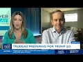 How is Trudeau preparing for possible second Trump term? | Power Play with Vassy Kapelos