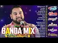 Banda MS, Carin Leon, La Adictiva, Banda El Limón Mix Bandas Románticas ~ Lo Mas Nuevo 2024