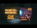 Ozzy Osbourne - You Can't Kill Rock and Roll (Official Audio)