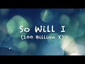 So Will I (100 Billion X) - Hillsong Worship (1 hour) (Lyrics)