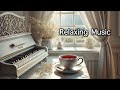 Soothing Piano 28/Relaxing Music for Reading, Study, Tea, Coffee, BGM