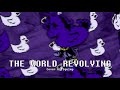 DELTARUNE - THE WORLD REVOLVING (Cover)