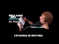 Bible audio - L'évangile de Matthieu - Bible MP3 en Français