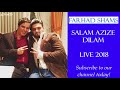 Farhad Shams - Salam Azize Dilam [LIVE 2018]
