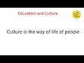 Education and Culture- Acculturation and Enculturation