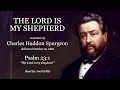“The Lord Is My Shepherd” | Sermon by Charles Spurgeon | Psalm 23:1
