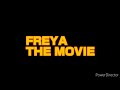 FREYA: THE MOVIE Clip | Willa's Machine