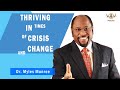 Thriving In Times of Crisis and Change 💎 Munroe Global Animated Teachings