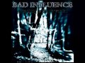 BAD INFLUENCE - Preaching To The Perverted (Full Album) 2012