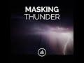 Speech-Shielded Masking Thunder (Office)