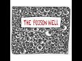 The Poison Well - Marco Z & Gen Zen