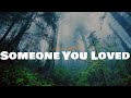 Lewis Capaldi - Someone You Loved (1 hour)