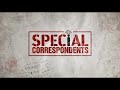 Special Correspondents (Trailer)