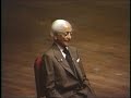 J. Krishnamurti - Washington DC 1985 - Public Talk 1 - In the present is the whole of time