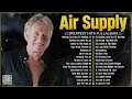Air Supply Greatest Hits  Best Songs Of Air Supply ☕