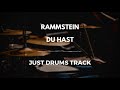 Rammstein - Du hast (just drums)