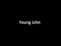 Young John - What's at the Club