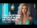 THE UPLIFTING TRANCE HOUR IN THE MIX VOL. 173 [FULL SET]