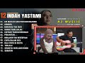 INDAH YASTAMI FULL ALBUM - AIR MATA DI HARI PERSANDINGANMU - ASMARA || COVER AKUSTIK TERBAIK 2024