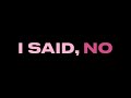 I Said, No | Official Trailer | FSF