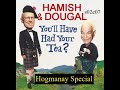 You'll Have Had Your Tea - The Doings of Hamish and Dougal s02e07 Hogmanay Special