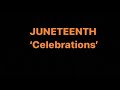 Juneteenth celebrations are not CONSTRUCTIVE