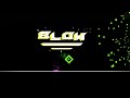 I Sightread “Blow” | Geometry Dash (100%)