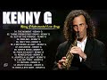 Kenny G Greatest Hits 2024 - Kenny G 2024 Top Songs - Forever in love, Going home #saxophone