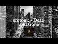 Dead and Gone (UK DRILL BEAT)