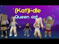 (Kat)i-dle-Queen cat(трейлер альбома,2024)