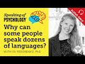 Speaking of Psychology: Why can some people speak dozens of languages? with Ev Fedorenko, PhD