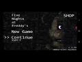 Here comes Freddy| five night at freddy + fnaf4 (part2)